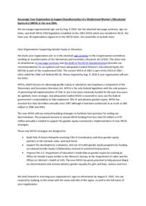 Encourage Your Organization to Support Reauthorization of a Modernized Women’s Educational Equity Act (WEEA) in the new ESEA. We encourage organizational sign-ons by AugSee the attached two page summary, sign