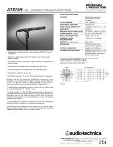 AT875R  LINE + GRADIENT CONDENSER MICROPHONE AT875R SPECIFICATIONS† ELEMENT