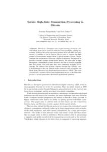 Secure High-Rate Transaction Processing in Bitcoin Yonatan Sompolinsky1 and Aviv Zohar1,2 1  School of Engineering and Computer Science,