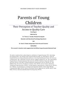 WESTERN CONNECTICUT STATE UNIVERSITY  Parents of Young Children Their Perception of Teacher Quality and Access to Quality Care
