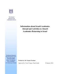 The Knesset Research and Information Center Information about Israeli Academics Abroad and Activities to Absorb