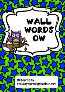 Wall Words OW Resource by: mondaymorningteacher.com