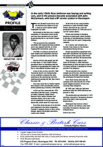 4  Tasmanian Motorsport Hall of Fame In the early 1960s Ross Ambrose was buying and selling cars, and in the process became associated with John