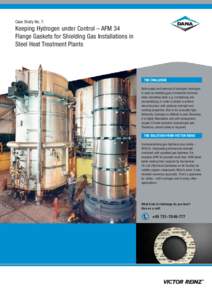 Case Study No. 7:  Keeping Hydrogen under Control – AFM 34 Flange Gaskets for Shielding Gas Installations in Steel Heat Treatment Plants