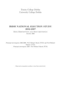 Trinity College Dublin University College Dublin IRISH NATIONAL ELECTION STUDYData Description and Documentation