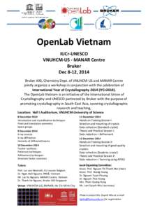 OpenLab Vietnam IUCr-UNESCO VNUHCM-US - MANAR Centre Bruker Dec 8-12, 2014 Bruker AXS, Chemistry Dept. of VNUHCM-US and MANAR Centre
