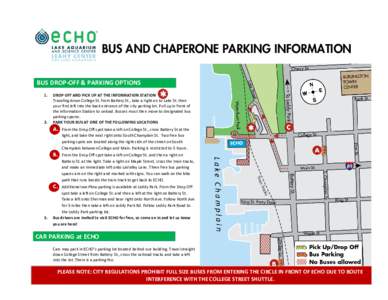 BUS AND CHAPERONE PARKING INFORMATION BUS DROP-OFF & PARKING OPTIONS 1. 2.