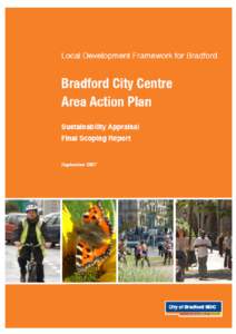 This document is one of a number that make up the Local Development Framework for the Bradford District. If you need the contents of this document to be interpreted or translated into one of the community languages or y
