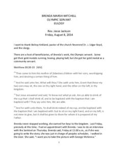 BRENDA MARSH‐MITCHELL  OLYMPIC SERVANT  EULOGY      Rev. Jesse Jackson  Friday, August 8, 2014 
