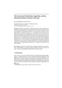 The Factorized Distribution Algorithm and the Minimum Relative Entropy Principle Heinz Muhlenbein ¨ and Robin Hons ¨