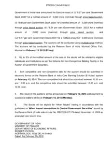 PRESS COMMUNIQUE Government of India have announced the Sale (re-issue) of (i) “8.27 per cent Government Stock 2020” for a notified amount of ` 3,000 crore (nominal) through price based auction, (ii) “8.60 per cent