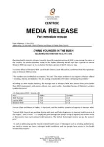 CENTROC  MEDIA RELEASE For immediate release Date of Release: 11 Nov 2014 Approved by: Cr Ken Keith, Chair of Centroc and Mayor of Parkes Shire Council