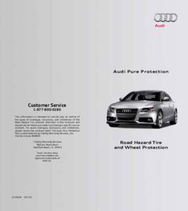 Audi Pure Protection  Customer Service[removed]This information is intended to provide only an outline of