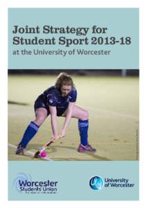Joint Strategy for Student SportPhotography by Paul Beard  at the University of Worcester