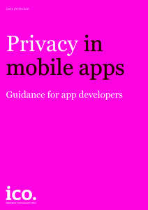 Data protection  Privacy in mobile apps Guidance for app developers