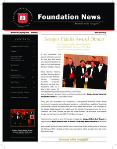 Foundation News “Armed with Insight!” Number 67 | Spring 2012 | Triannual 