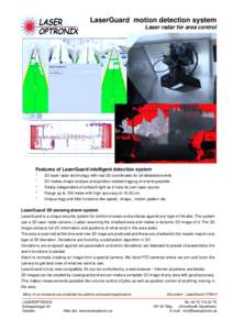LaserGuard motion detection system Laser radar for area control Features of LaserGuard intelligent detection system * *