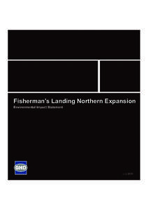 Fisherman’s Landing Northern Expansion Environmental Impact Statement July 2009  Executive Summary