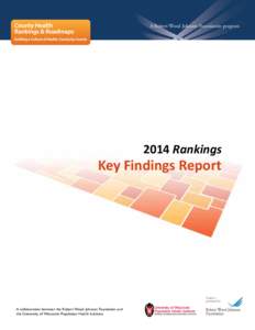 A Robert Wood Johnson Foundation programRankings Key Findings Report