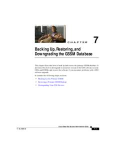 CHAPTER  7 Backing Up, Restoring, and Downgrading the GSSM Database