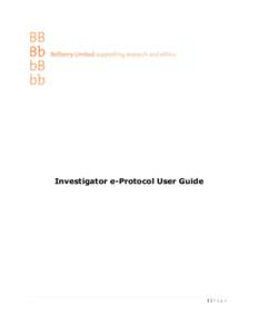 Investigator e-Protocol User Guide  1 | P a g e      I:\JULIA\SOFTWARE\Guides\Investigator User Guide Master.doc