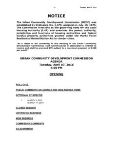 -1-  Tuesday, April 07, 2015 NOTICE The Urban Community Development Commission (UCDC) was