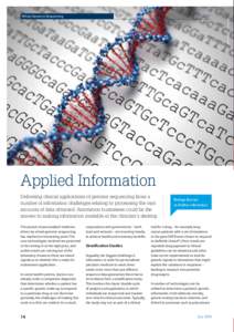 Image: © ssilver – Fotolia.com  Whole Genome Sequencing Applied Information Delivering clinical applications of genome sequencing faces a