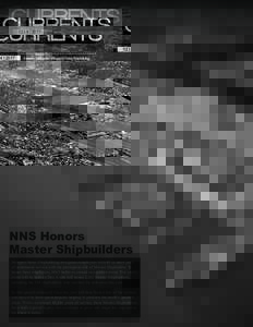 12 l 4 lA weekly publication of Newport News Shipbuilding NNS Honors Master Shipbuilders