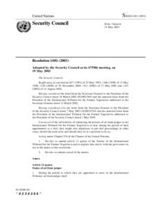Yugoslavia / History of the United Nations / United Nations / Tribunal / History of the Balkans / United Nations Security Council Resolution / Croatian War of Independence / International Criminal Tribunal for the former Yugoslavia / Kosovo War