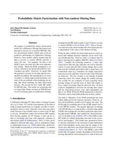 Probabilistic Matrix Factorization with Non-random Missing Data  Jos´e Miguel Hern´andez-Lobato Neil Houlsby Zoubin Ghahramani University of Cambridge, Department of Engineering, Cambridge CB2 1PZ, UK