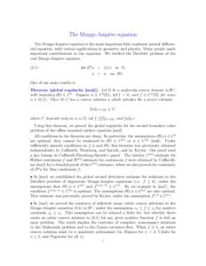 The Monge-Amp`ere equation The Monge-Amp`ere equation is the most important fully nonlinear partial differential equation, with various applications in geometry and physics. Many people made important contributions to th