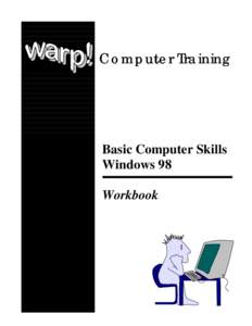 Computer Training  Basic Computer Skills Windows 98 Workbook