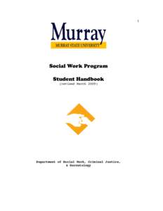 1  Social Work Program Student Handbook (revised March 2009)