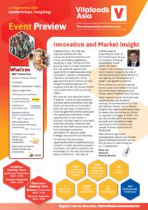 3-4 September 2014 AsiaWorld-Expo | Hong Kong Event Preview Innovation and Market Insight