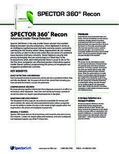 SPECTOR 360® Recon ® SPECTOR 360 Recon Advanced Insider Threat Detection