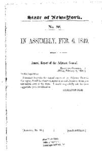 N o[removed]I I A S S E M B L Y , F E B . 6, 1849. Animal Report of the Adjutant General EXECUTIVE CHAMBER,