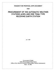 REQUEST FOR PROPOSAL (RFP) DOCUMENT FOR PROCUREMENT OF 550 AUTOMATIC WEATHER STATIONS (AWS) AND ONE TDMA TYPE RECEIVING EARTH STATION