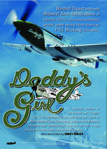 Warbird Digest visits with Midwest Aero Restorations of Danville, Illinois, who have completed