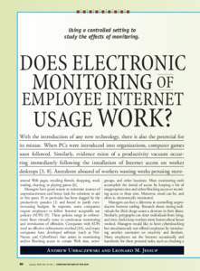 Using a controlled setting to study the effects of monitoring. DOES ELECTRONIC MONITORING OF EMPLOYEE INTERNET
