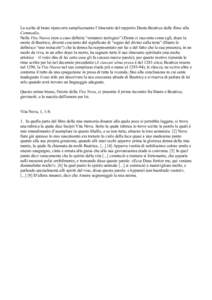La scelta di brani ripercorre semplicemente l’itinerario del rapporto Dante-Beatrice dalle Rime alla Commedia. Nella Vita Nuova (non a caso definita “romanzo teologico”) Dante ci racconta come egli, dopo la morte d