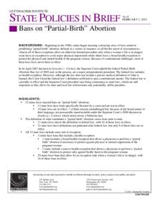 Intact dilation and extraction / Planned Parenthood / Partial-Birth Abortion Ban Act / Stenberg v. Carhart / Guttmacher Institute / Gonzales v. Carhart / Reproductive health / Abortion in the United States / Late termination of pregnancy / Abortion / Medicine / Human reproduction