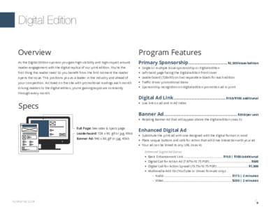 Digital Edition Overview Program Features  As the Digital Edition sponsor you gain high visibility and high-impact around
