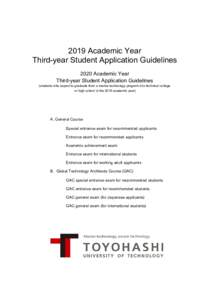 2019 Academic Year Third-year Student Application Guidelines 2020 Academic Year Third-year Student Application Guidelines  (students who expect to graduate from a marine technology program of a technical college