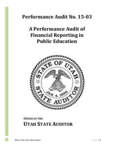 Performance Audit NoA Performance Audit of Financial Reporting in Public Education  OFFICE OF THE
