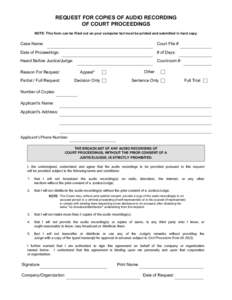 Print Form  REQUEST FOR COPIES OF AUDIO RECORDING OF COURT PROCEEDINGS  Print Form