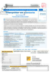 14, rue de ProvignyCachan cedex, France • tél. : + 00 • fax : + 02 • Web : www.Lavoisier.fr  Traité IC2, série Cognition et traitement de l’information Interpréter en 