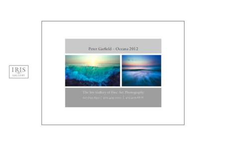Peter Garfield – OceanaIRIS GALLERY  The Iris Gallery of Fine Art Photography