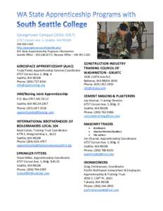 Georgetown Campus Corson Ave. S, Seattle, WA5350 http://georgetown.southseattle.edu/ WA State Apprenticeship Programs Information: