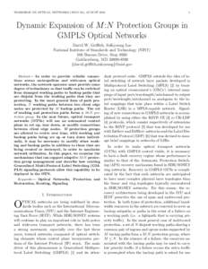 WORKSHOP ON OPTICAL NETWORKS (WON ’02), AUGUST[removed]Dynamic Expansion of M :N Protection Groups in GMPLS Optical Networks