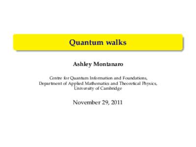 Probability and statistics / Quantum mechanics / Random walk / Quantum walk / Fair coin / Statistical mechanics / Continuous-time quantum walk / Coin flipping / Statistics / Stochastic processes / Physics
